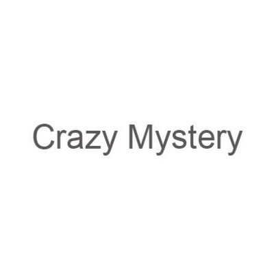 Crazy mystery